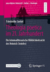 Theologia poetica im 21. Jahrhundert - Friederike Jaekel - E-Book