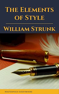 The Elements of Style - William Strunk - E-Book