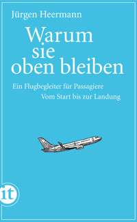 Warum sie oben bleiben - Jürgen Heermann - E-Book