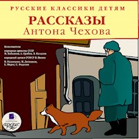 Рассказы Антона Чехова - Антон Чехов  - Hörbuch