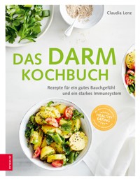 Das Darm-Kochbuch - Claudia Lenz - E-Book