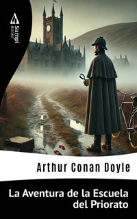 La Aventura de la Escuela del Priorato - Arthur Conan Doyle - E-Book