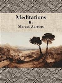 Meditations - Aurelius Marcus - E-Book