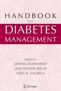 Handbook of Diabetes Management - - E-Book