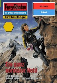 Perry Rhodan 2082: Ein ganz normaler Held - Horst Hoffmann - E-Book