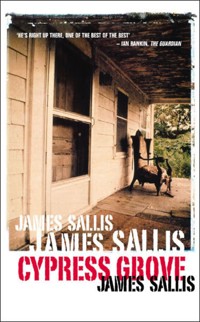 Cypress Grove - James Sallis - E-Book