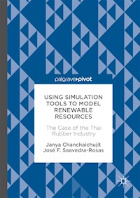 Using Simulation Tools to Model Renewable Resources - Janya Chanchaichujit - E-Book