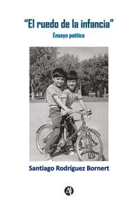 El Ruedo de la Infancia - Santiago Rodríguez Bornert - E-Book