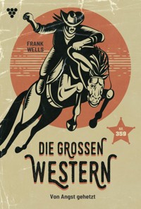 Von Angst gehetzt - Frank Wells - E-Book