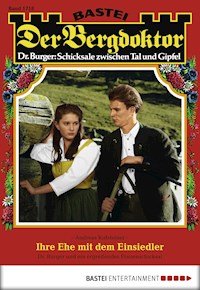 Der Bergdoktor 1718 - Andreas Kufsteiner - E-Book