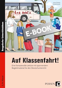 Auf Klassenfahrt! - Lena-Christin Grzelachowski - E-Book