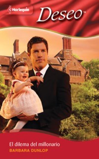 El dilema del millonario - Barbara Dunlop - E-Book