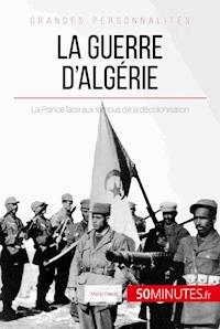 La guerre d'Algérie - Marie Fauré - E-Book