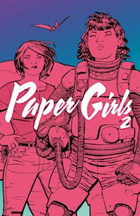 Paper Girls 2 - Brian K. Vaughan - E-Book