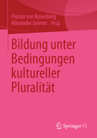 Bildung unter Bedingungen kultureller Pluralität -  - E-Book