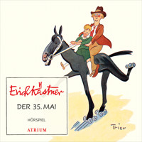 Der 35. Mai - Kästner Erich - Hörbuch