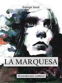 La marquesa - George Sand - E-Book