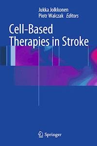 Cell-Based Therapies in Stroke -  - E-Book