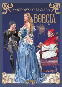 Borgia. Band 1 - Alejandro Jodorowsky - E-Book
