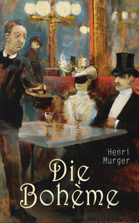 Die Bohème - Henri Murger - E-Book
