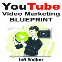 YouTube Video Marketing Blueprint - Jeff Walker - E-Book