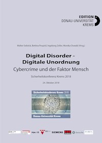 Digital Disorder - Digitale Unordnung. Cybercrime und der Faktor Mensch - Walter Seböck - E-Book