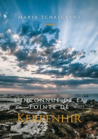 L'inconnue de la Pointe de Kerpenhir - Maria Schalckens - E-Book