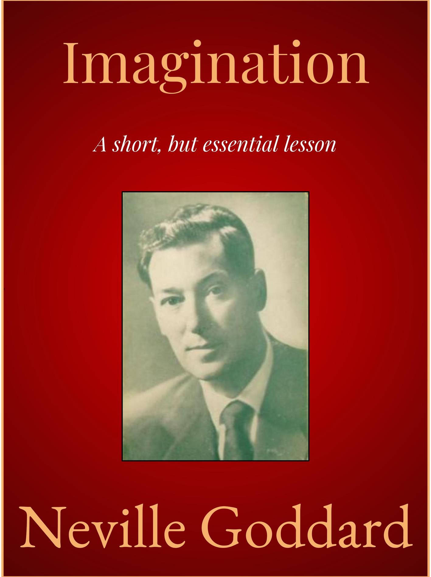 Imagination - Neville Goddard - E-Book