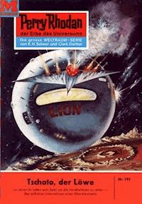Perry Rhodan 191: Tschato, der Löwe - William Voltz - E-Book
