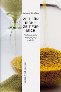 Zeit für dich - Zeit für mich - Susanna Fassbind - E-Book
