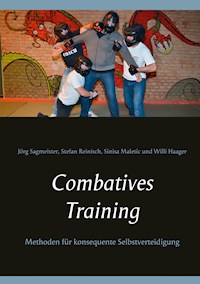 Combatives Training - Jörg Sagmeister - E-Book
