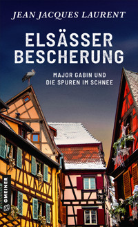 Elsässer Bescherung - Jean Jacques Laurent - E-Book