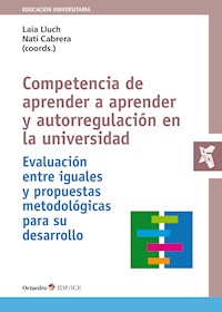 Competencia de aprender a aprender y autorregulación en la universidad - Laia Lluch Molins - E-Book