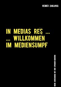 In Medias Res ... - Reiner Zablocki - E-Book