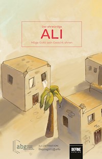 Der Ehrwürdige Ali - Beyzagül Ugurlu - E-Book