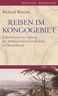 Reisen im Kongogebiet - Richard Büttner - E-Book