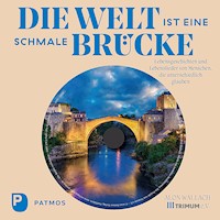 Die Welt ist eine schmale Brücke -  - Hörbuch