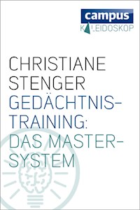 Gedächtnistraining: Das Master-System - Christiane Stenger - E-Book