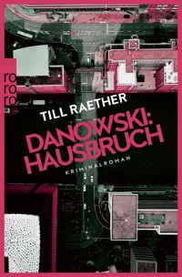 Danowski: Hausbruch - Till Raether - E-Book