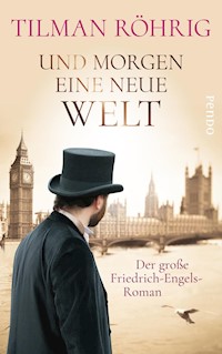 Und morgen eine neue Welt - Tilman Röhrig - E-Book