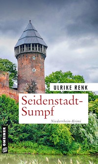 Seidenstadt-Sumpf - Ulrike Renk - E-Book