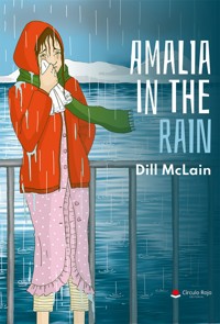 Amalia in the rain - Dill McLain - E-Book