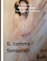 S. comme Sensation - Bernard Brunstein - E-Book