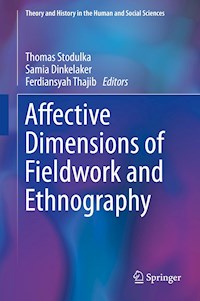 Affective Dimensions of Fieldwork and Ethnography -  - E-Book