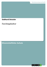 Faschingskultur - Gebhard Deissler - E-Book