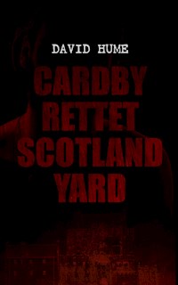 Cardby rettet Scotland Yard - David Hume - E-Book