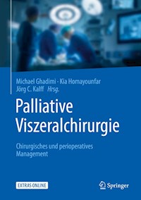 Palliative Viszeralchirurgie -  - E-Book