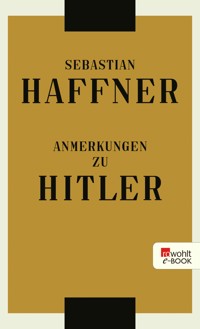 Anmerkungen zu Hitler - Sebastian Haffner - E-Book