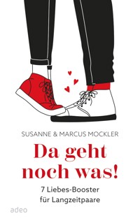 Da geht noch was! - Susanne Mockler - E-Book