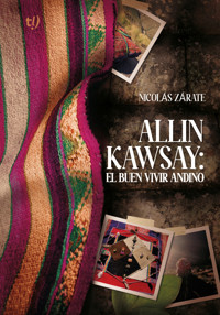Allin Kawsay - Nicolás Zárate - E-Book